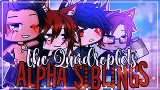 🦋✨The Quadroplets Alpha Siblings✨🦋 || GachaLife MiniMovie || GLMM ||