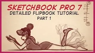 Autodesk Sketchbook Pro 7 FlipBook Tutorial Part 1
