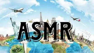 ASMR   -Tαξίδια