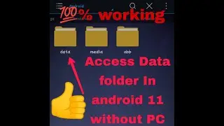 How to access Android /data or /obb folder in Android 11 | No Root | without PC