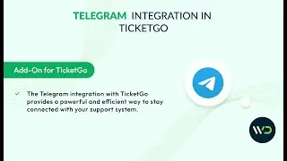 Telegram Integration for Instant Ticket Updates | Improve Customer Support