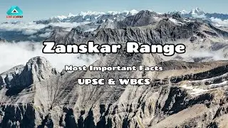 Zanskar Range: Geography, Climate & Key Facts | Explore India’s Majestic Mountain Range #upsc #facts