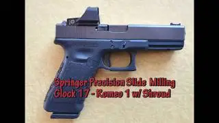 Glock 17 and Romeo 1 in USPSA Competition  - Springer Precision Slide Cut