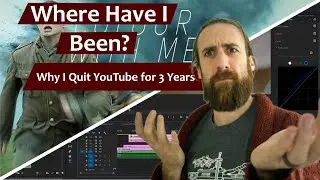 Why I Quit YouTube for 3 Years