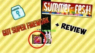 GOT A SUPERFIREWORK + Review | Growtopia | Summerfest 2017