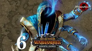 Total War: Warhammer 3 Immortal Empires Campaign - The Deceivers, The Changeling #6