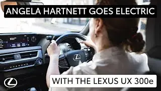 Angela Hartnett goes electric with the Lexus UX 300e
