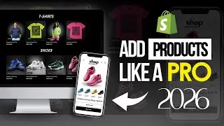 HOW TO ADD PRODUCTS TO Shopify | Step By Step Tutorial 2026
