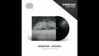 Somnium - Arsinia (Original Mix)