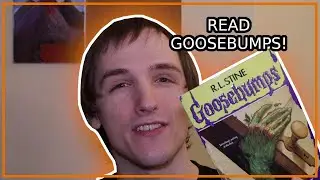 Why You Should Read Goosebumps!