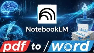 واخيرا تحويل ملف pdf الى وورد بالذكاء الاصطناعي من خلال NotebookLM باحترافية ويدعم العربية بشكل كامل