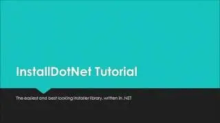 Creating an installer in VB.NET/C# with InstallDotNet