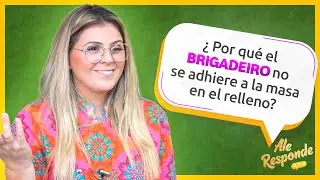 POR QUE EL BRIGADEIRO NO SE ADHIERE A LA MASA EN EL RELLENO | #AleResponde