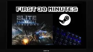 Elite Dangerous: Horizons (2020) - Steam VR (PC) - First 30 Minutes