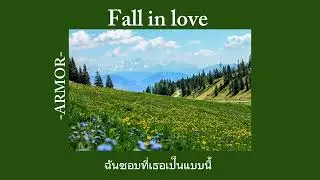 Fall in love - ARMOR lyrics 💘💐