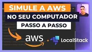 LocalStack e AWS CLI: Como desenvolver localmente com a AWS