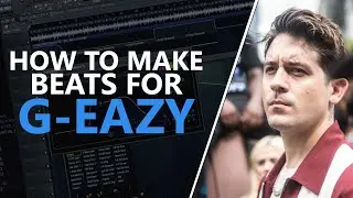 HOW TO MAKE A HARD TYPE BEAT ( How To Make A G-Eazy Type Beat )