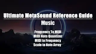 Ultimate MetaSound Reference Guide: Music