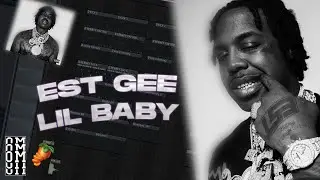 How To Make A Est Gee X Lil Baby Type Beat  | FL STUDIO TUTORIAL 2022