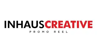 Inhaus Creative Promo Reel