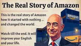 The Real Story of Amazon || Learn English Through Story Level 3 🔥 || English Listening Practice ✅️ 