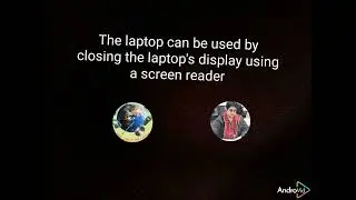 The laptop can be used by closing the laptop's display using a screen reader Malayalam NVS Ajeesh
