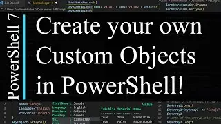 PowerShell 7 Tutorial 10: Custom Objects - PSCustomObject class