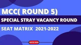MCC( round 5)  special stray vacancy round seat matrix
