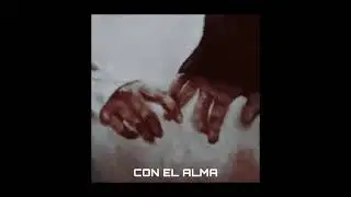 Con El Alma - Esoj Martínez