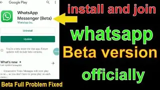 How to Join Whatsapp Beta Program 2021 | how to download whatsapp beta version | Official Method