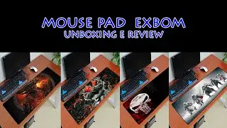 Mouse Pad EXBOM - Unboxing e Review