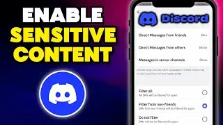 How to Enable Sensitive Content on Discord Mobile
