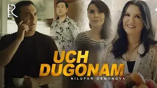 Nilufar Usmonova - Uch dugonam (Official Music Video)