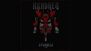 HXNDRED & Ddraig -  welcome to the cataclysm