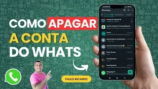 Como Apagar a Conta do WhatsApp! 🗑️📱