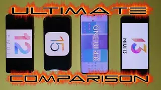 🔥Ultimate Comparison - EMUI 12 VS iOS 15 VS One Ui 4 VS MIUI 13!🔥