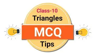 MCQ essentials for Triangles | Class 10 maths | #mathematicaATD