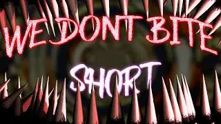 WE DON'T BITE | FNAF SHORT