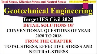 Geotechnical Engineering | IES 2020-2018 || IES PREVIOUS YEAR QUESTIONS | PYQ | ESE CIVIL