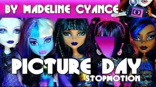 Picture Day Stopmotion (Monster High) by Madeline Cyance