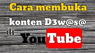 How to open adult content on YouTube abroad