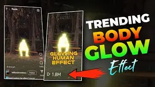 Trending Reels  Body Glow 🌟 Effect Capcut Tutorial Malayalam 2024