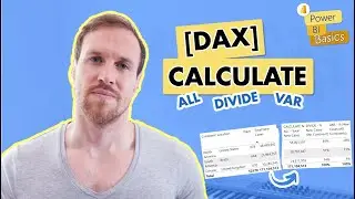 [DAX] Power of CALCULATE inc ALL, DIVIDE & VAR | Power BI Basics