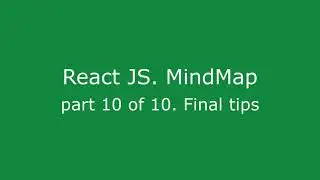 Create react App. Part 10 of 10: Final Tips