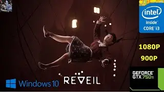 REVEIL ON GTX 750 Ti