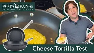 Cheese Tortilla Test | PotsandPans.com