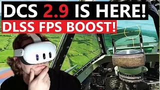 DCS WORLD 2.9 UPDATE! DLSS vs FSR vs NIS | META QUEST 3 VR SETTINGS
