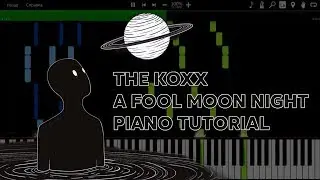 칵스(The KOXX) - A Fool Moon Night (Synthesia) | Piano Tutorial + MIDI DOWNLAND