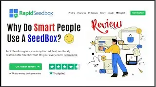 RapidSeedBox Review 2023 | Why Do Tech Savvy People Use A Seedbox?