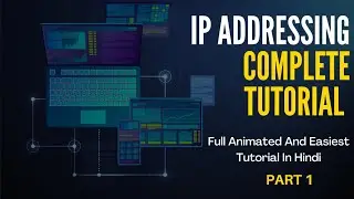 IP Addressing Complete Tutorial | Easiest Tutorial of IP Address in Hindi